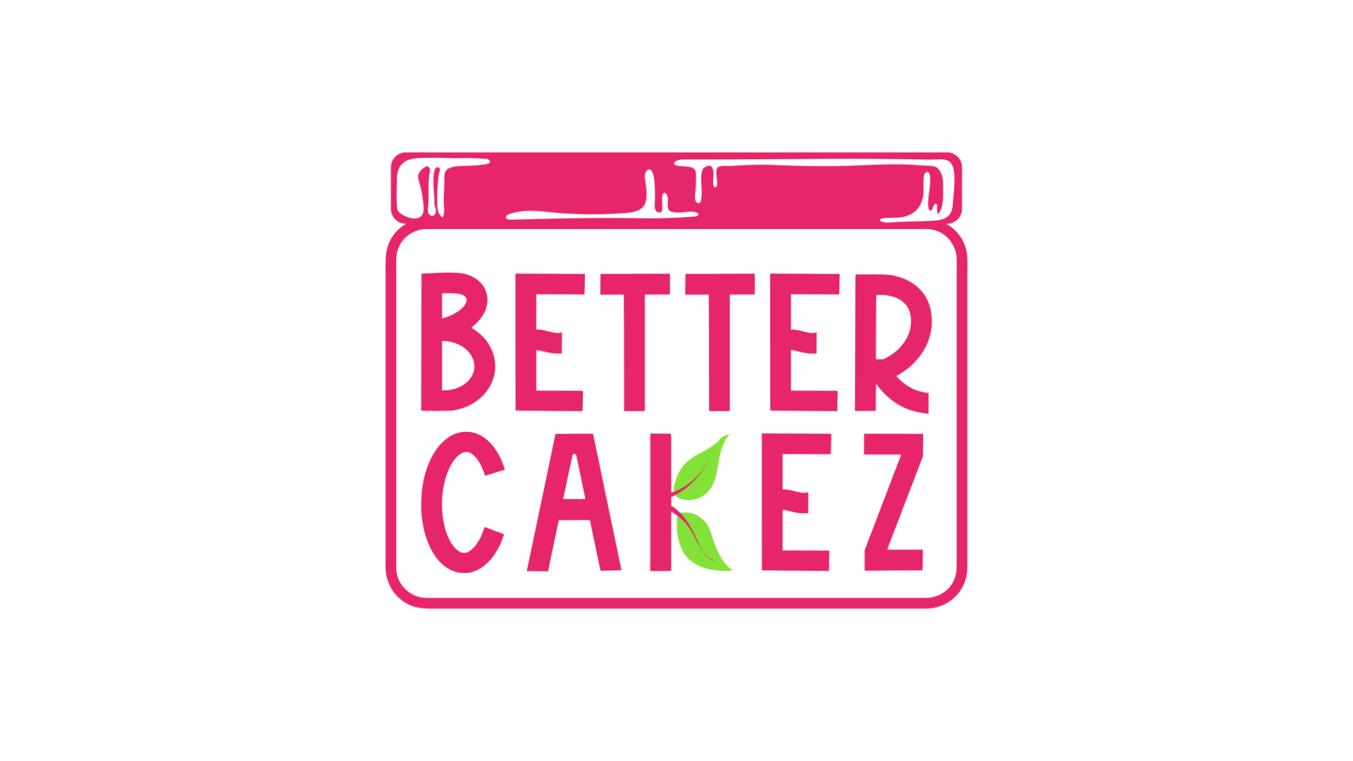 BETTER CAKEZ