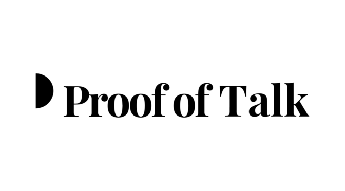 Proof of Talk